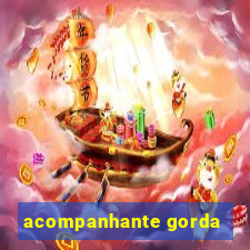 acompanhante gorda